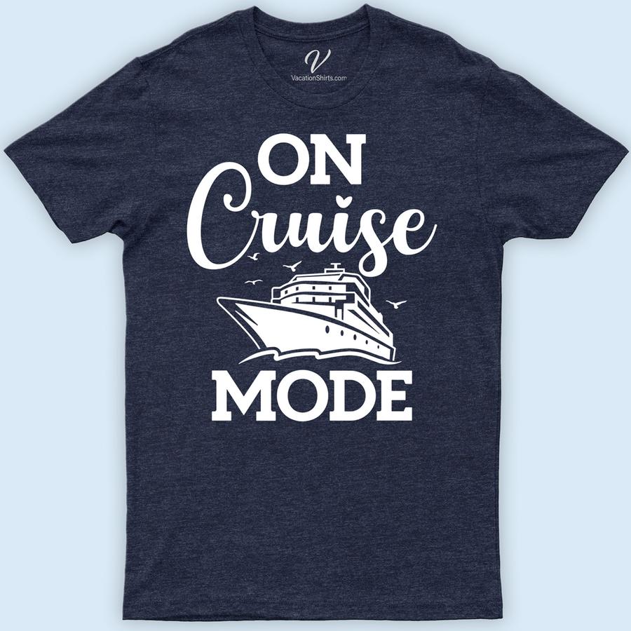 VacationShirts.com's On-Cruise-Mode Holiday Tee Classic Cruise Vacation Shirts Set sail in style with VacationShirts.com's On-Cruise-Mode Holiday Tee! Perfect for families, this matching cruise t-shirt collection elevates your holiday cruise apparel. Featuring personalized, cruise-themed designs, our tees are the ultimate in tropical vacation shirts. Embrace cruise wear for families with our vibrant, on cruise mode tees.