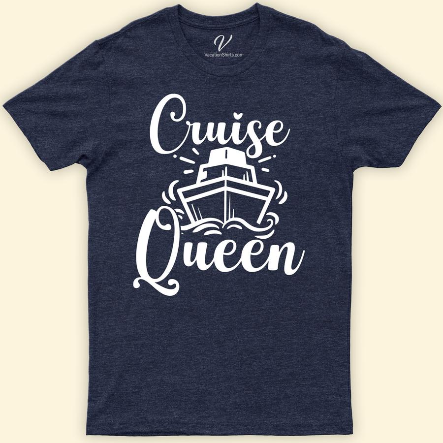 Queen of Cruises Elegant Calligraphy Tee Classic Cruise Vacation Shirts Embrace the essence of nautical elegance with our Queen of Cruises Elegant Calligraphy Tee. Perfect for the stylish sea voyager, this luxury cruise wear merges sophisticated sailing attire with maritime calligraphy design. Crafted for upscale cruise t-shirts lovers, it's the ultimate in ocean-themed elegant tops. Set sail in style!