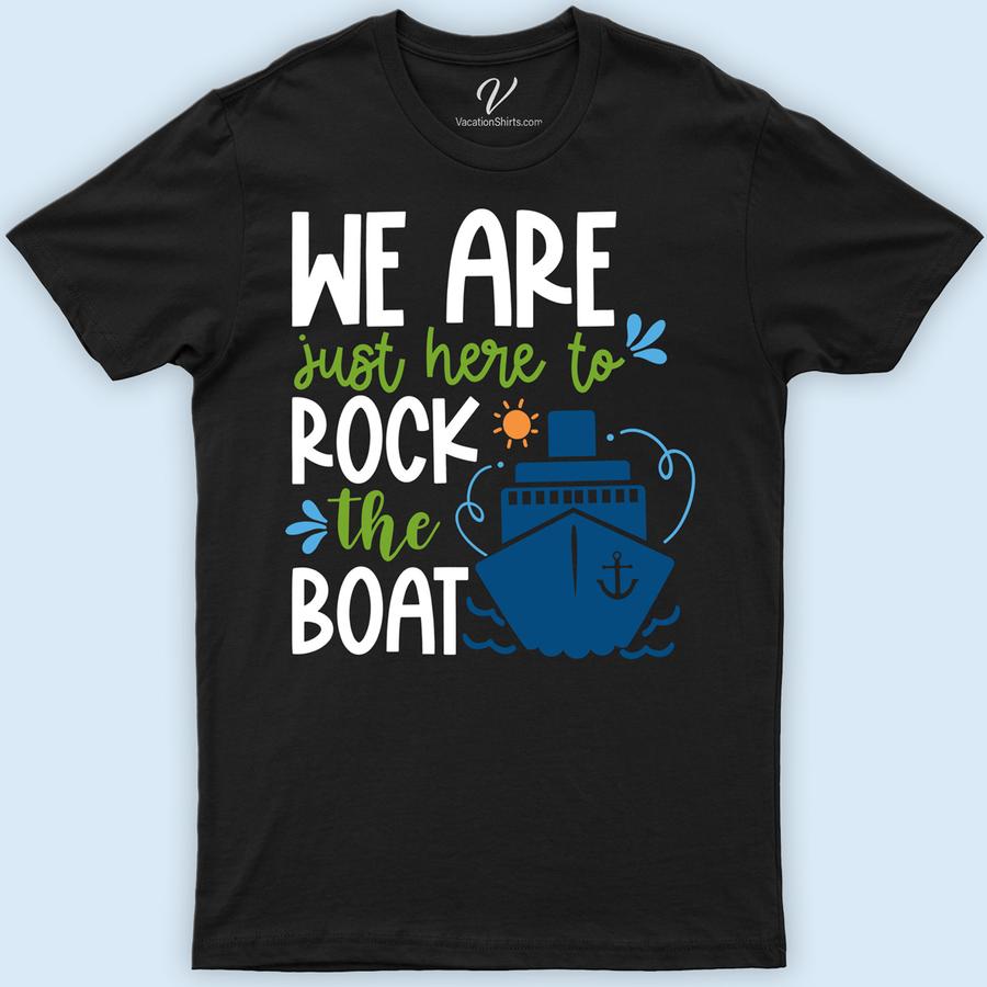 Rock The Boat Cruise Tee Funny Cruise Vacation Shirts Set sail in style with our Rock The Boat Cruise Tee from VacationShirts.com! Perfect for any sea voyage, this nautical-themed t-shirt blends maritime fashion with ocean-inspired graphics. Ideal for boat parties or lounging on the cruise ship deck, it's a must-have piece of cruise wear for men and women alike.