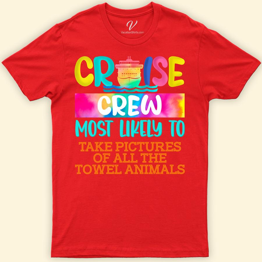 Cruise Crew - Most Likely to Take Pictures of All the Towel Animals Fun Vacation Tee Most Likely Cruise Shirts Set sail in style with the Cruise Crew Tee from VacationShirts.com! Perfect for family cruises, this fun vacation apparel features unique towel animal designs, making it a must-have for cruise photo souvenirs. Embrace the ocean vibe with this novelty cruise shirt, ideal for any nautical-themed cruise party outfit.