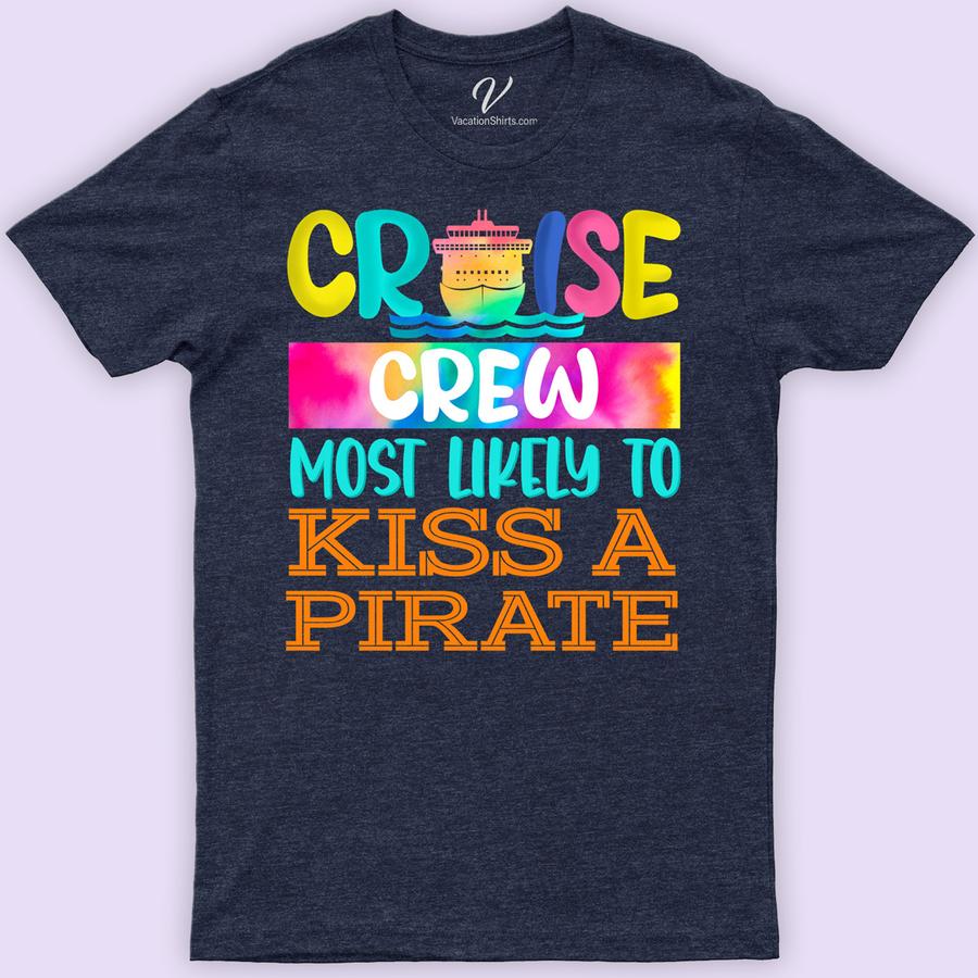 Funny Cruise Crew Vacation Tee - 'Most Likely to Kiss a Pirate' Graphic T-Shirt Funny Cruise Vacation Shirts Dive into adventure with our 'Most Likely to Kiss a Pirate' Graphic T-Shirt from VacationShirts.com! Perfect for cruise crew and beach vacation enthusiasts, this funny cruise shirt blends nautical charm with humorous travel flair. Embrace maritime fashion with this unique pirate graphic tee, making every ocean trip unforgettable. Ideal for anyone who loves novelty cruise wear and nautical-themed shirts.