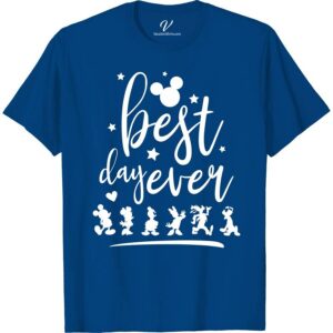 Best Day Ever Shirt Disney Vacation Shirts Celebrate in style with our "Best Day Ever Shirt" from VacationShirts.com
