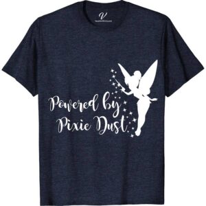 Powered By Pixie Dust Disney Shirt Disney Vacation Shirts Sparkle on your Disney adventure with our Powered By Pixie Dust Disney Shirt! Perfect for the whole family, this enchanting Tinkerbell Tee embodies the magic of Fantasyland. Crafted for comfort, it's your go-to Disney Vacation Clothing, blending fairy dust charm with Magic Kingdom style. Elevate your Disney Park Gear now!