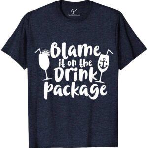 Blame It On The Drink Package Cruise Vacation T-Shirt Cruise Vacation Shirts Embark on your cruise adventure with the ultimate "Blame It On The Drink Package Cruise Vacation T-Shirt" from VacationShirts.com. Perfect for any cruise enthusiast, this tee combines comfort with a playful nod to your drink package joys. It's not just apparel; it's your vacation statement. Dive into fun, stylishly!