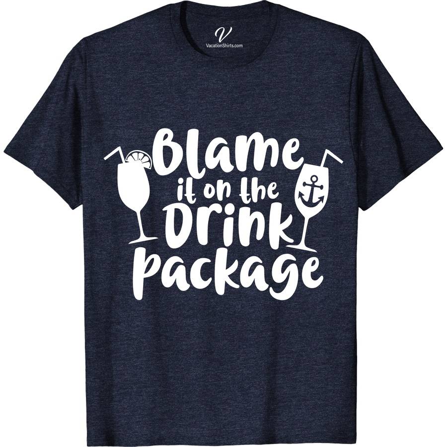 Blame It On The Drink Package Cruise Vacation T-Shirt Cruise Vacation Shirts Embark on your cruise adventure with the ultimate "Blame It On The Drink Package Cruise Vacation T-Shirt" from VacationShirts.com. Perfect for any cruise enthusiast, this tee combines comfort with a playful nod to your drink package joys. It's not just apparel; it's your vacation statement. Dive into fun, stylishly!