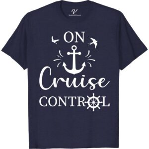 On Cruise Control Cruise Vacation T-Shirt Classic Cruise Vacation Shirts Set sail in style with the On Cruise Control T-Shirt from VacationShirts.com! Perfect for both men and women, this nautical-themed shirt blends comfort with cruise wear chic. Featuring unique sailing t-shirt designs, it's the ultimate addition to your ocean cruise outfits and tropical vacation shirts collection.