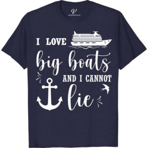 I Love Big Boats Cruise Cruise Vacation T-Shirt Cruise Shirt Best Sellers Set sail in style with our "I Love Big Boats" Cruise Vacation T-Shirt from VacationShirts.com. Perfect for cruise lovers, this nautical-themed clothing blends maritime fashion with ocean voyage wear. Featuring unique nautical t-shirt designs, it's the ultimate gift for those who adore sailing themed shirts and sea journey apparel.