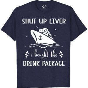 I Bought the Drink Package Cruise Cruise Vacation T-Shirt Boozy Cruise Vacation Shirts Set sail in style with our 'I Bought the Drink Package' Cruise Vacation T-Shirt from VacationShirts.com! Perfect for any cruise enthusiast, this funny cruise shirt combines comfort with humor. Ideal for flaunting your drink package pride, it's a must-have piece of cruise apparel. Elevate your cruise outfit with this nautical-themed tee, making every cruise party unforgettable. Cheers to making memories in the perfect cruise drinking tee!