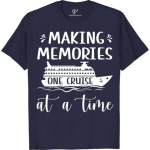 Making Memories - Exclusive Cruise Tee by VacationShirts Classic Cruise Vacation Shirts Embark on your voyage in style with "Making Memories - Exclusive Cruise Tee" from VacationShirts.com. This custom cruise wear offers personalized flair for family and group cruises. Featuring nautical-themed designs, our exclusive cruise tees are perfect for matching cruise outfits, ensuring you stand out on deck. Dive into vacation mode with our unique, personalized cruise apparel!