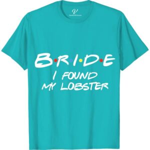 Friends I Found My Lobster Bride Shirt Wedding Vacation Shirts Celebrate love with our "Friends I Found My Lobster Bride Shirt" from VacationShirts.com. Perfect for Friends series fans, this tee embodies Phoebe's iconic lobster love tale. Ideal for bridal parties, bachelorettes, or Friends-themed weddings, it's a must-have for the bride who adores matching lobster couple shirts. Embrace your lobster love today!