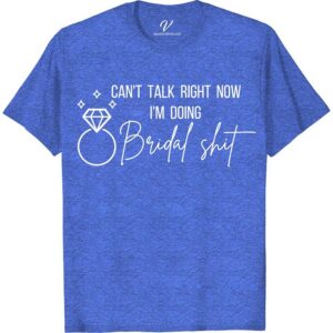 I'm Doing Bridal Shit Wedding Shirt Wedding Vacation Shirts Unleash laughter with our 'I'm Doing Bridal Shit' Wedding Shirt from VacationShirts.com! Perfect for bachelorette parties, bridal showers, or wedding planning days. This unique bride shirt, featuring humorous bridal gear, is an essential addition to any bridal squad outfit. Gift it to the bride-to-be for unforgettable wedding prep wear!