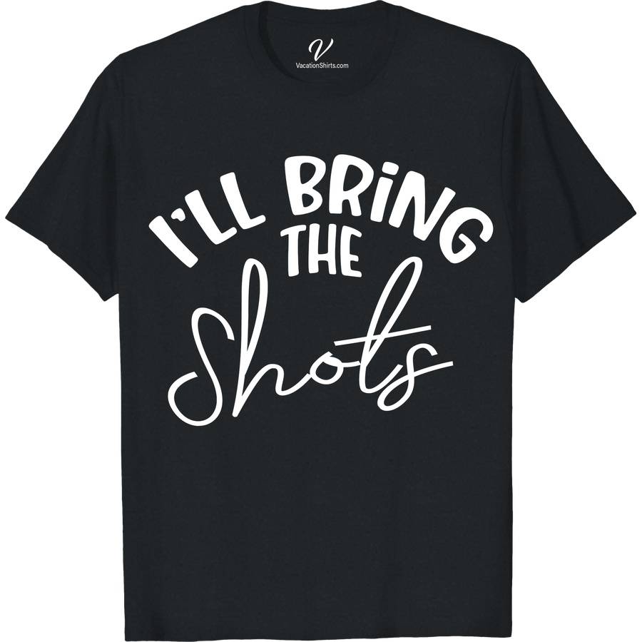 I'll Bring the Shots Wedding Shirt Wedding Vacation Shirts Make your wedding festivities unforgettable with our 'I'll Bring the Shots' Wedding Shirt from VacationShirts.com. Perfect for bachelor and bachelorette parties, this custom, funny wedding shirt adds a playful twist to your bridal party attire. Personalize for groomsmen, bridesmaids, or as a unique proposal shirt. Celebrate love with a shot of fun!