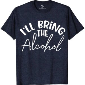 I'll Bring the Alcohol Wedding Shirt Wedding Vacation Shirts Make your wedding celebration unforgettable with our 'I'll Bring the Alcohol' Wedding Shirt from VacationShirts.com. Perfect for bachelor and bachelorette parties, this funny, custom shirt adds a splash of fun to your bridal party. Personalize for groomsmen or bridesmaids, ensuring every sip and laugh is remembered. Grab yours now!
