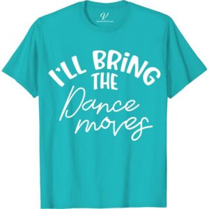 I'll Bring the Dance Moves Wedding Shirt Wedding Vacation Shirts Elevate your wedding party with our "I'll Bring the Dance Moves" Wedding Shirt from VacationShirts.com! Perfect for the dance floor, this unique wedding apparel combines humor and style. Ideal for bachelorette parties, groomsmen, and bridal party dance shirts, customize it to add a personal touch to your wedding reception.