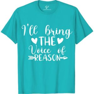 I'll Bring the Voice of Reason Wedding Shirt Wedding Vacation Shirts Stand out with VacationShirts.com's 'I'll Bring the Voice of Reason Wedding Shirt.' Perfect for bridal parties and bachelorette festivities, this unique wedding apparel blends humor and style. Customizable for any role, it's the ultimate humorous wedding gift. Elevate your wedding party shirts collection with this funny, memorable addition. Be the unforgettable voice of reason!
