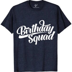 Birthday Squad Shirt Birthday Vacation Shirts Celebrate in style with our Birthday Squad Shirts from VacationShirts.com! Perfect for any party, these custom, matching tees feature personalized designs, ensuring your squad stands out. From funny to chic, our Birthday Celebration Shirts embody squad goals, making every birthday unforgettable. Grab your unique, personalized Birthday Squad Tee now!