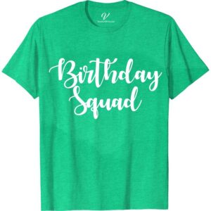 Birthday Squad Shirt Birthday Vacation Shirts Celebrate in style with our Birthday Squad Shirts from VacationShirts.com! Perfect for any party, these custom, matching tees are designed to make your group stand out. Personalize your celebration with funny, unique designs, ensuring your birthday squad goals are met with flair. Ideal for creating unforgettable memories, our shirts are a must-have for every birthday bash!