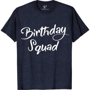 Birthday Squad Shirt Birthday Vacation Shirts Celebrate in style with our Birthday Squad Shirts from VacationShirts.com! Perfect for any party, these custom, matching tees feature personalized designs, ensuring your squad stands out. From funny to chic, our Birthday Celebration Shirts embody squad goals, making every birthday unforgettable. Grab your unique, personalized Birthday Squad Tee now!