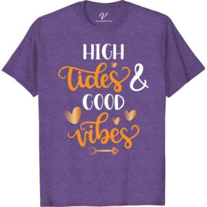 High TIdes and Good Vibes Shirt Beach Vacation Shirts Dive into summer with our "High Tides and Good Vibes" shirt from VacationShirts.com. This ocean-inspired tee embodies beach life fashion, blending surf style with coastal wear. Perfect for those who love tropical shirts and positive vibes, it's your go-to for capturing the essence of high tides and good vibes apparel.