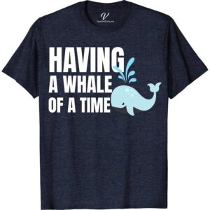 Whale of a Time Shirt Alaska Cruise Shirts Dive into style with our Whale of a Time Shirt from VacationShirts.com. Crafted for whale lovers, this eco-friendly tee celebrates ocean conservation with vibrant whale prints. Embrace marine life in our sustainable marine apparel, perfect for those passionate about aquatic animals and nautical fashion. A must-have for ocean-themed apparel enthusiasts!
