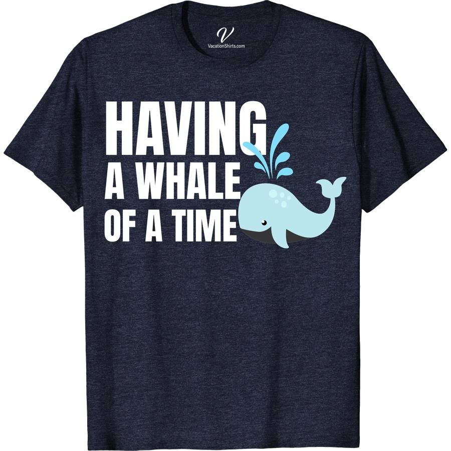 Whale of a Time Shirt Alaska Cruise Shirts Dive into style with our Whale of a Time Shirt from VacationShirts.com. Crafted for whale lovers, this eco-friendly tee celebrates ocean conservation with vibrant whale prints. Embrace marine life in our sustainable marine apparel, perfect for those passionate about aquatic animals and nautical fashion. A must-have for ocean-themed apparel enthusiasts!