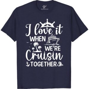 VacationShirts.com's 'Cruising Love' Vacation Tee Couples Cruise Shirts Set sail in style with VacationShirts.com's 'Cruising Love' Tee! Perfect for couples, these matching cruise shirts blend nautical charm with romantic flair. Ideal for honeymoon cruises or any sea-bound adventure, our love-themed vacation apparel celebrates cruising together. Embrace the voyage of love in our unique, cozy, and chic tees!