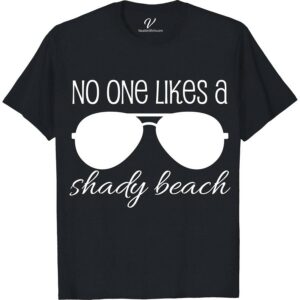 No One Likes Shady Beach Calligraphy Tee Beach Vacation Shirts Dive into summer with style in our "No One Likes Shady Beach" Calligraphy Tee! Perfect for beach lovers, this unique beachwear blends humor and style, making it a must-have for your beach vacation apparel. Crafted from soft, breathable fabric, it's the ultimate cool summer tee for those who love to stand out.
