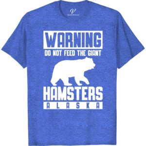 Do Not Feed Bear Hampster Tee Alaska Vacation Shirts Unleash your wild side with the Do Not Feed Bear Hamster Tee! This unique hamster apparel blends animal humor and wildlife whimsy, featuring a hilarious bear hamster graphic tee that's sure to turn heads. Perfect for fans of novelty hamster clothing and animal meme t-shirts, it's a must-have for your collection.