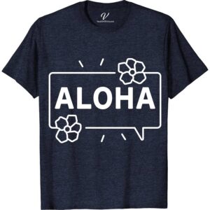 Aloha Text Bubble Hawaii Tee Hawaii Vacation Shirts Embrace the Aloha spirit with our Aloha Text Bubble Hawaii Tee from VacationShirts.com. This tropical tee, featuring a unique Hawaiian text bubble design, embodies island style. Perfect as beachwear or casual Hawaiian tee, it's the ultimate piece of Hawaiian vacation apparel. Feel the Aloha spirit in every wear!