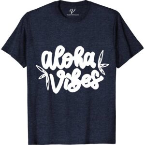Aloha Vibes Vacation Hawaii Tee Hawaii Vacation Shirts Embrace the Aloha spirit with our Aloha Vibes Vacation Hawaii Tee from VacationShirts.com. This Hawaiian beach apparel, featuring a unique tropical t-shirt design, is perfect for anyone in vacation mode. Crafted to capture the essence of Hawaiian Aloha T-shirts, it's your go-to for tropical vacation outfits and a cherished Aloha Hawaii souvenir.