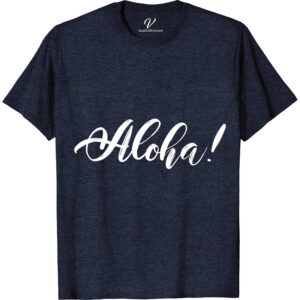 Aloha! Hawaii Vacation Calligraphy Tee Hawaii Vacation Shirts Embrace the Aloha spirit with our Hawaii Vacation Calligraphy Tee! Crafted for beach lovers, this Hawaiian Aloha Apparel features stunning tropical calligraphy, embodying the essence of Hawaiian Islands. Perfect for any tropical vacation, this Aloha Hawaii Travel Tee is your go-to for capturing the vibrant, carefree Hawaiian beach vibe.