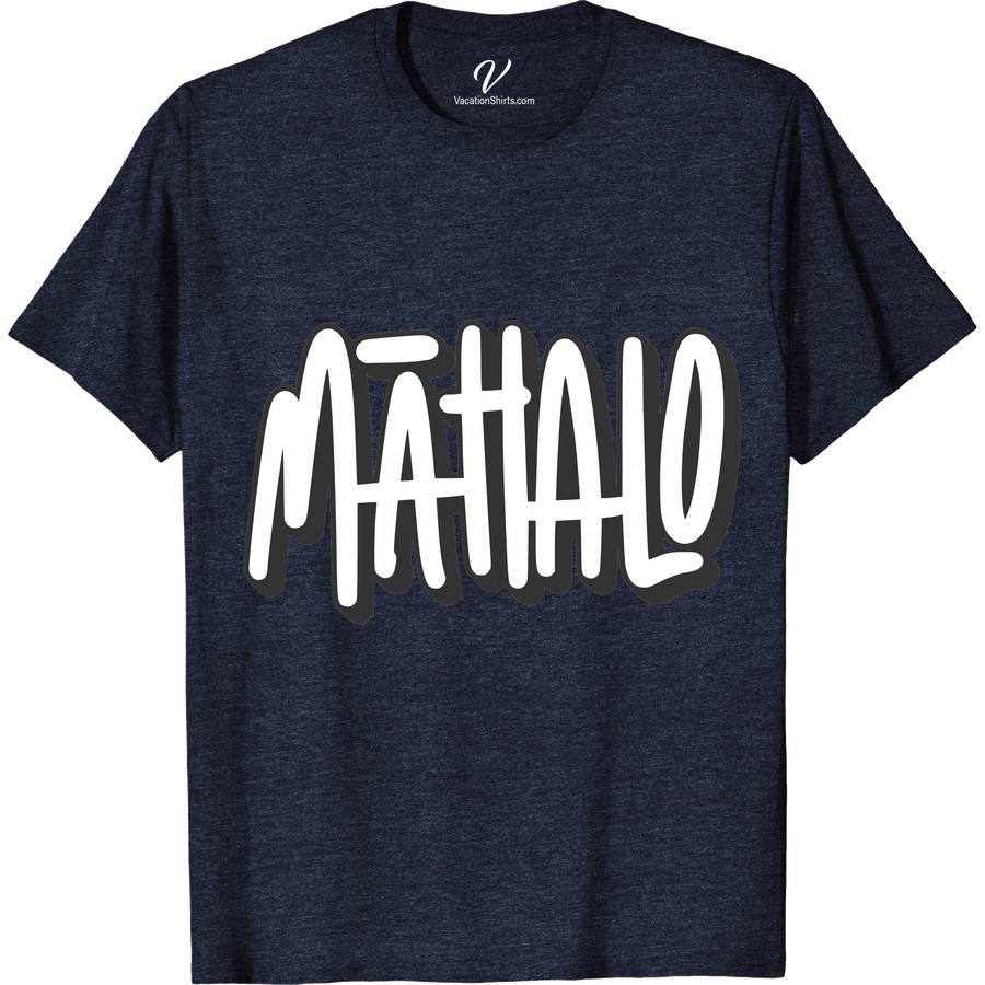Mahalo Art Calligraphy Hawaii Tee Hawaii Vacation Shirts Embrace the Aloha spirit with our Mahalo Art Calligraphy Hawaii Tee from VacationShirts.com. This unique Hawaiian Art T-Shirt, featuring exquisite tropical calligraphy design, captures the essence of island style. Crafted for lovers of Hawaiian culture, this Mahalo Graphic Tee is your perfect pick for tropical artwork clothing. Dive into paradise!