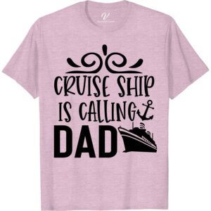 Dad's Cruise Ship Call-Out Vacation Tee Cruise Vacation Shirts Set sail in style with Dad's Cruise Ship Call-Out Vacation Tee from VacationShirts.com! Perfect for any sea voyage, this funny, personalized cruise shirt for fathers combines comfort with a splash of humor. Featuring unique nautical designs, it's the ultimate in family cruise wear and a must-have for any dad's cruise apparel collection.