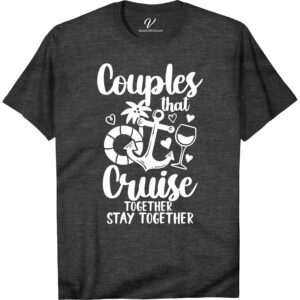 Together Forever Cruise Couple Tee - VacationShirts Couples Cruise Shirts Embark on a romantic journey with the Together Forever Cruise Couple Tee from VacationShirts.com. Perfect for honeymoons, anniversaries, or any love-filled getaway, these matching vacation tees feature customizable designs, embodying the spirit of adventure and togetherness. Celebrate your love on the high seas with this nautical-inspired, personalized couples' vacationwear.