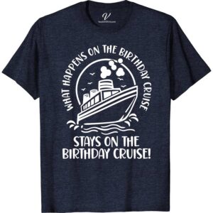 VacationShirts.com Birthday Cruise Secrets Tee Birthday Cruise Shirts Discover the ultimate Birthday Cruise Secrets Tee from VacationShirts.com! Perfect for celebrating on the high seas, this custom cruise birthday t-shirt combines style and personalization. Ideal for family cruise birthday tops or group cruise birthday shirts, it's your go-to for matching cruise shirts and unforgettable birthday cruise outfit ideas.