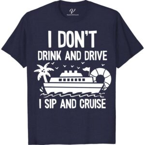 VacationShirts Sip & Cruise Holiday Tee Cruise Vacation Shirts Set sail in style with our VacationShirts Sip & Cruise Holiday Tee! Perfect for any cruise vacation, this nautical-themed shirt blends comfort with chic, making it your go-to for beach or tropical getaways. Embrace the ocean vibes and make every moment a party with this essential cruise ship clothing piece.
