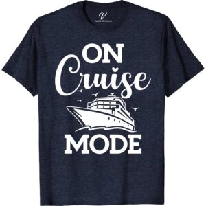 VacationShirts.com's On-Cruise-Mode Holiday Tee Classic Cruise Vacation Shirts Set sail in style with VacationShirts.com's On-Cruise-Mode Holiday Tee! Perfect for families, this matching cruise t-shirt collection elevates your holiday cruise apparel. Featuring personalized, cruise-themed designs, our tees are the ultimate in tropical vacation shirts. Embrace cruise wear for families with our vibrant, on cruise mode tees.