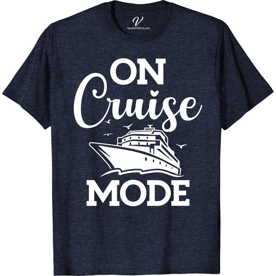 VacationShirts.com's On-Cruise-Mode Holiday Tee Classic Cruise Vacation Shirts Set sail in style with VacationShirts.com's On-Cruise-Mode Holiday Tee! Perfect for families, this matching cruise t-shirt collection elevates your holiday cruise apparel. Featuring personalized, cruise-themed designs, our tees are the ultimate in tropical vacation shirts. Embrace cruise wear for families with our vibrant, on cruise mode tees.