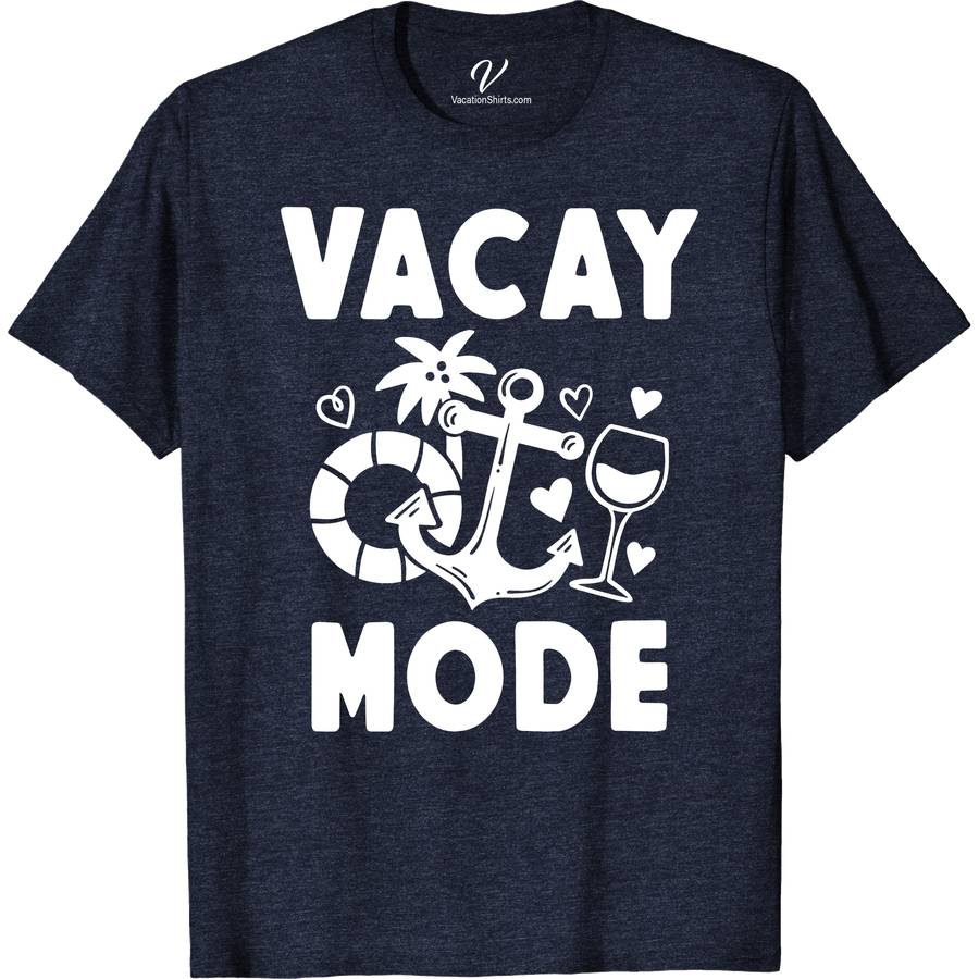 Vacay Mode Wine Lovers' Cruise Tee Cruise Vacation Shirts Set sail in style with our Vacay Mode Wine Lovers' Cruise Tee! Perfect for wine enthusiasts, this nautical wine shirt blends casual cruise wear with wine theme cruise gear. Ideal for wine tasting or lounging on deck, it's the ultimate vacation mode t-shirt. Embrace your love for wine and the sea!