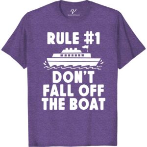 Cruise Rule Tee: Stay Onboard, VacationShirts Special Cruise Vacation Shirts Set sail in style with our Cruise Rule Tee from VacationShirts.com! Perfect for any ocean voyage, this Stay Onboard Shirt embodies the essence of cruise vacation shirts. Featuring a nautical theme, it's the ultimate in maritime fashion wear. Essential for your next sailing trip, it's the pinnacle of cruise wear essentials.