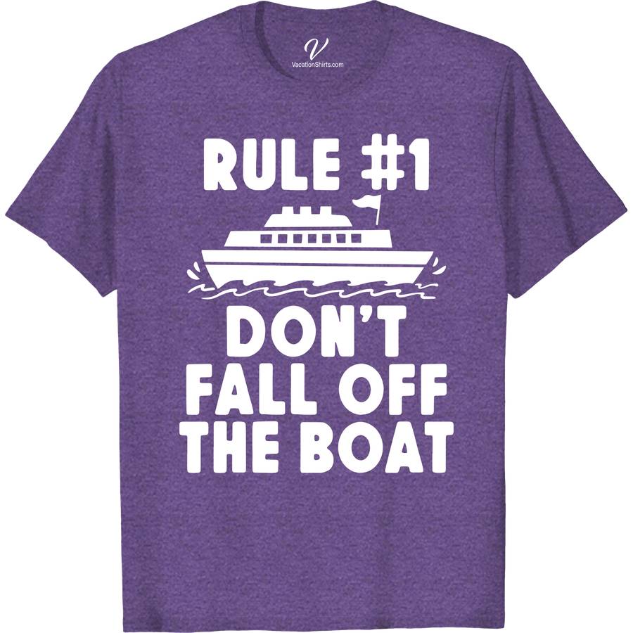 Cruise Rule Tee: Stay Onboard, VacationShirts Special Cruise Vacation Shirts Set sail in style with our Cruise Rule Tee from VacationShirts.com! Perfect for any ocean voyage, this Stay Onboard Shirt embodies the essence of cruise vacation shirts. Featuring a nautical theme, it's the ultimate in maritime fashion wear. Essential for your next sailing trip, it's the pinnacle of cruise wear essentials.