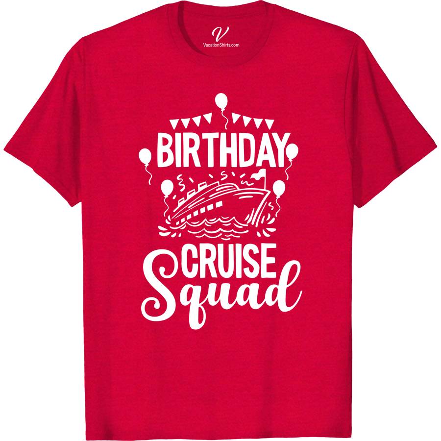 Celebratory Cruise Squad Birthday Tee Birthday Cruise Shirts Celebrate in style with our Celebratory Cruise Squad Birthday Tee from VacationShirts.com! Perfect for the whole crew, these nautical birthday tees offer custom personalization for an unforgettable cruise party. Embrace the ocean vibes with matching, personalized cruise celebration shirts, making your group the most stylish squad on the seas.