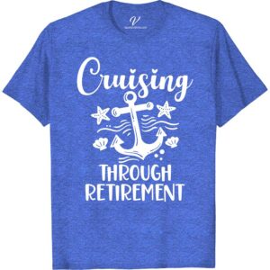 Retired & Cruising Anchor Tee - VacationShirts.com Cruise Shirt Best Sellers Discover the perfect blend of comfort and style with our Retired & Cruising Anchor Tee from VacationShirts.com. Tailored for retirees embarking on nautical adventures, this anchor-themed tee embodies the spirit of cruising after retirement. Its unique design celebrates your new chapter in high-quality, casual cruise wear. Ideal for any senior's vacation wardrobe!