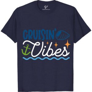 Cruisin Cruising Vibes Tee Classic Cruise Vacation Shirts Set sail in style with the Cruisin Cruising Vibes Tee from VacationShirts.com. Perfect for men and women, this nautical-themed clothing merges maritime fashion with tropical cruise gear. Embrace your ocean voyage with this essential cruise wear, designed for beach vacations and sailing adventures. Anchor your look in adventure!