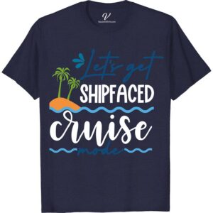 Cruise Lets Get Shipfaced Tee Funny Cruise Vacation Shirts Set sail in style with our "Let's Get Shipfaced" Tee from VacationShirts.com! Perfect for any cruise ship party, this nautical-themed apparel blends humor with maritime charm. Ideal for boat parties or tropical cruises, it's the ultimate in funny cruise shirts, ensuring you're the life of the sailor party.
