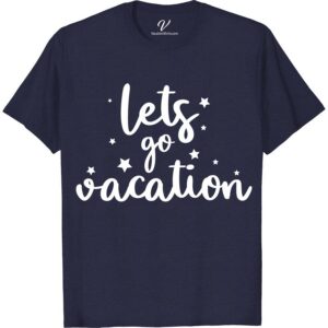 Lets Go Vacation Tee Vacation Shirts Discover the ultimate vacation vibe with our Lets Go Vacation Tee from VacationShirts.com. Perfect for beach lovers, adventure seekers, and family trips, this travel shirt embodies summer fun. Featuring a tropical design, it's your go-to for road trips, holiday escapes, and destination explorations. Embrace your wanderlust in style!