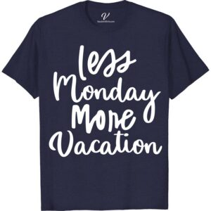 Less Monday More Vaction Tee Vacation Shirts Embrace the ultimate getaway vibe with our 'Less Monday More Vacation Tee' from VacationShirts.com. Perfect for beach lounging or city exploring, this summer T-shirt blends casual vacation wear with wanderlust spirit. Featuring a tropical design, it's your go-to for holiday tees, weekend getaways, and adventure shirts. Travel in style!