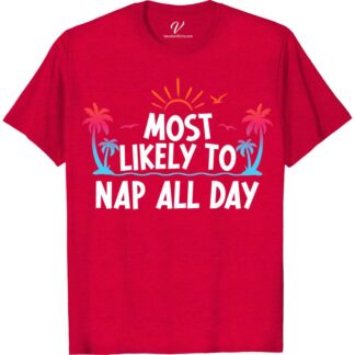 Most Likely To Nap All Day Vacation Tshirt Most Likely Vacation Shirts Embrace your vacation vibe with our 'Most Likely To Nap All Day' Vacation T-shirt! Perfect for those lazy days, this funny sleep shirt combines comfort with humor. Crafted for relaxation, it's your go-to comfy travel t-shirt. Make a statement in this chill vacation outfit and snooze in style!
