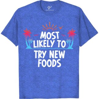Most Likely To Try New Foods Vacation Tshirt Most Likely Vacation Shirts Discover the world on your plate with our "Most Likely To Try New Foods" Vacation T-shirt! Perfect for the adventurous eater, this culinary vacation shirt celebrates your love for exotic foods and gourmet travels. Embrace your epicurean spirit and showcase your taste adventures with this international foodie tee.