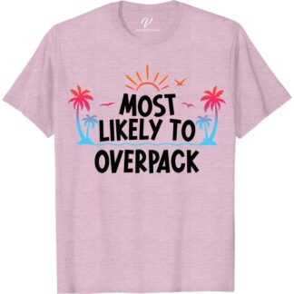 Most Likely To Overpack Vacation Tshirt Beach Vacation Shirts Pack a laugh with our 'Most Likely To Overpack' Vacation T-shirt from VacationShirts.com! This lightweight travel gear merges packing humor and adventure clothing humor into one. Perfect for excessive packers, it's an essential addition to your travel wardrobe. Embrace your suitcase overpacking habits stylishly with this funny travel shirt!